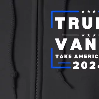 Trump Vance 2024 Donald Trump J.D. Vance Take America Back Full Zip Hoodie