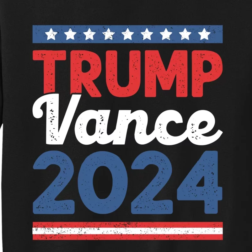 Trump Vance 2024 Donald Trump J.D. Vance For President Tall Sweatshirt