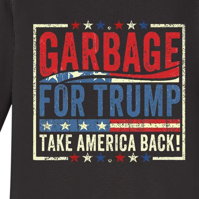 Trump Vance 2024 Proud To Be Garbage Presidential Election Baby Long Sleeve Bodysuit