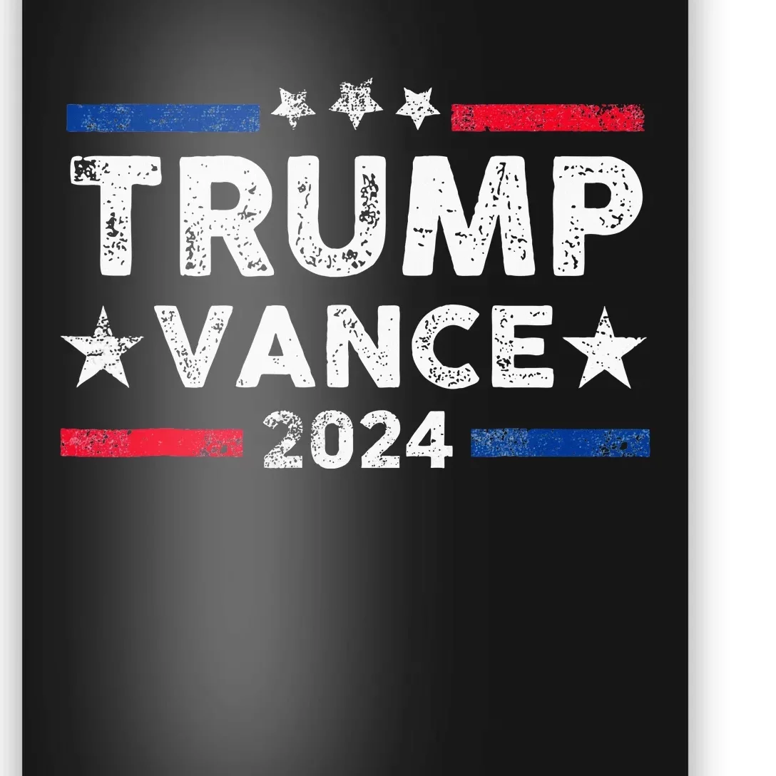 Trump Vance 2024 President Trump Supporter Poster