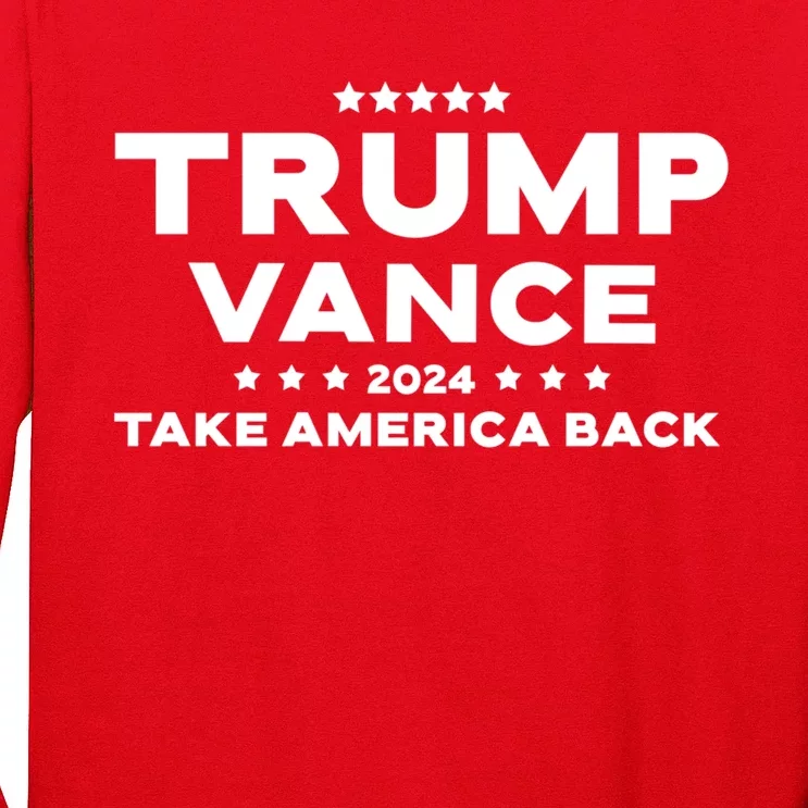 Trump Vance 2024 Take America Back Long Sleeve Shirt