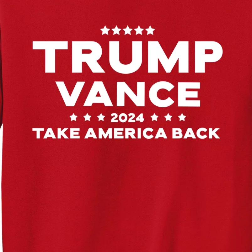 Trump Vance 2024 Take America Back Sweatshirt