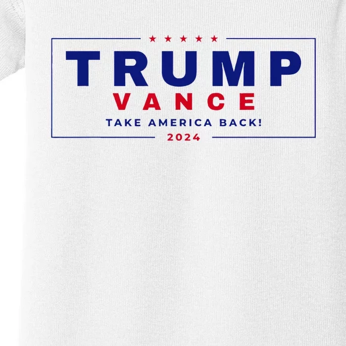 Trump Vance 2024 Donald Trump J.D. Vance Take America Back Baby Bodysuit