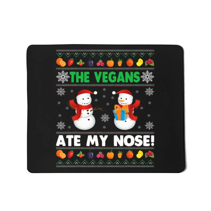 The Vegans Ate My Nose Ugly Christmas Sweater Design Mousepad