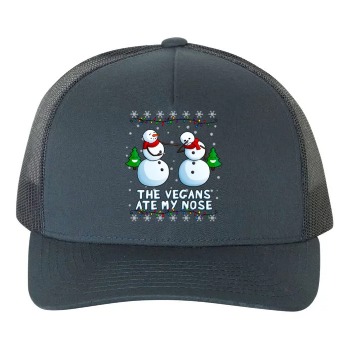 The Vegans Ate My Nose Gift Funny Christmas Great Gift Yupoong Adult 5-Panel Trucker Hat