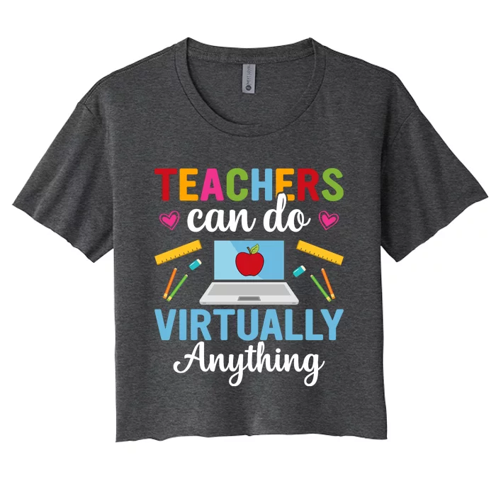 Teacher Virtuality Back To School Gift Women's Crop Top Tee