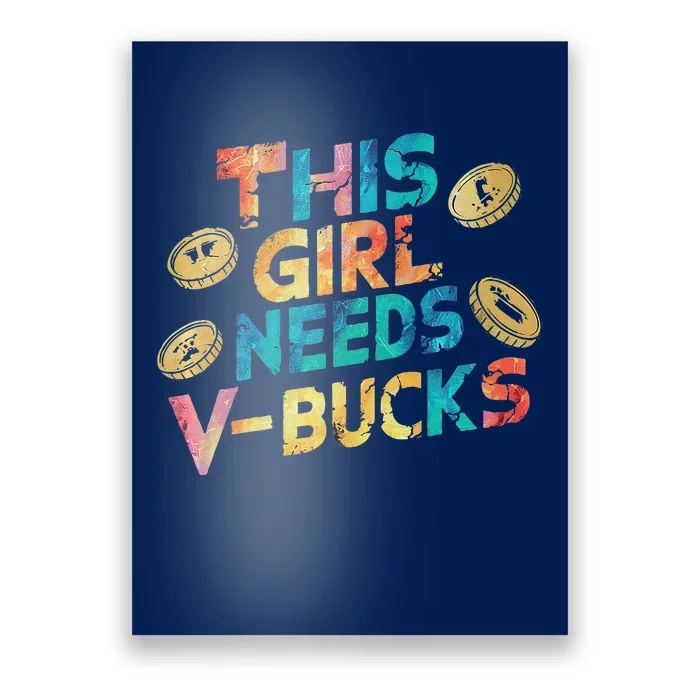 Thisneeds Vbucks Cool Gaming Graphic Design Premium Poster