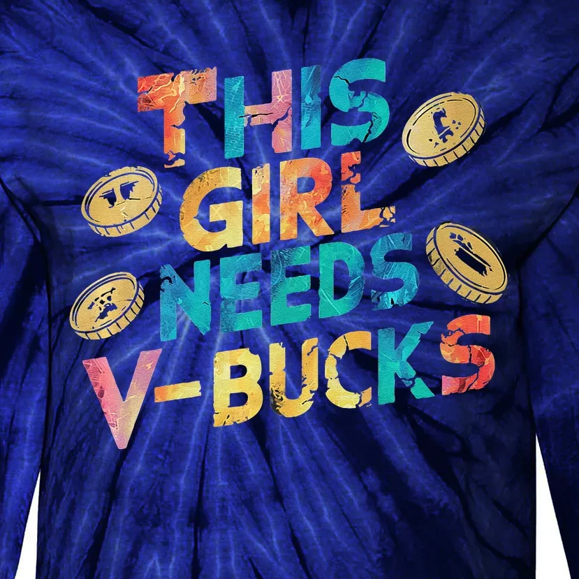 Thisneeds Vbucks Cool Gaming Graphic Design Premium Tie-Dye Long Sleeve Shirt