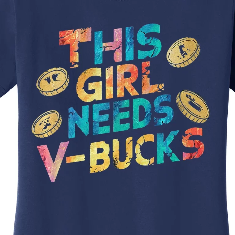 Thisneeds Vbucks Cool Gaming Graphic Design Premium Women's T-Shirt