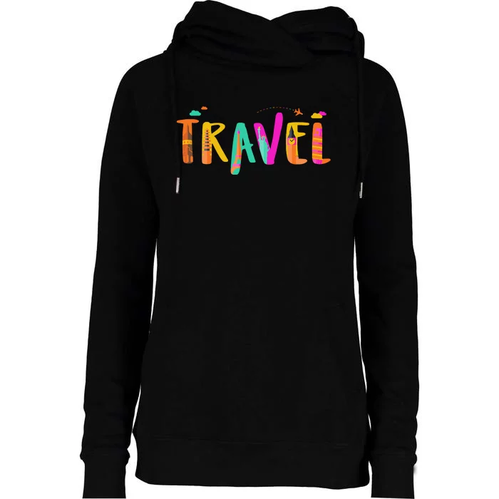 Travel Vacation Cute Gift Womens Funnel Neck Pullover Hood