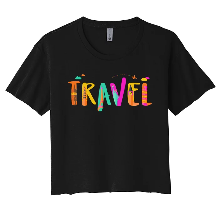 Travel Vacation Cute Gift Women's Crop Top Tee