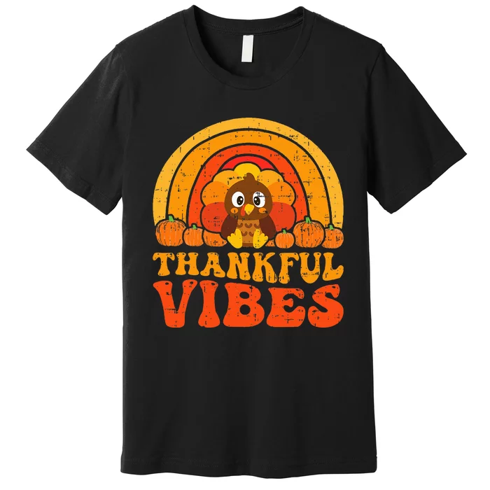 Thankful Vibes Cute Little Pilgrim Gift Thanksgiving Premium T-Shirt