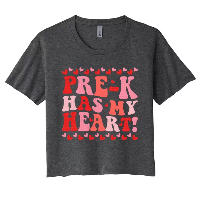 Teacher Valentines Day Prek Has My Heart Women's Crop Top Tee