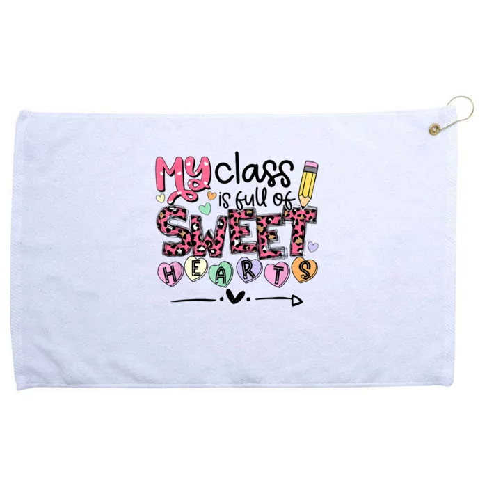 Teacher Valentine's Day My Class Is Full Of Sweet Hearts Grommeted Golf Towel