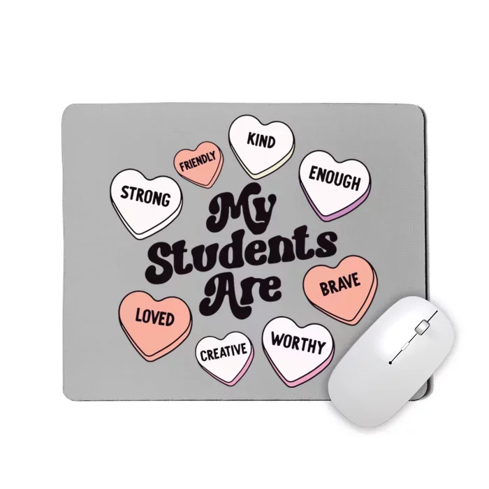 Teacher Valentines Day Positive Affirmations Candy Hearts Mousepad