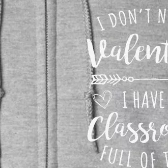 Teacher Valentine's Day Funny School Gift Full Zip Hoodie