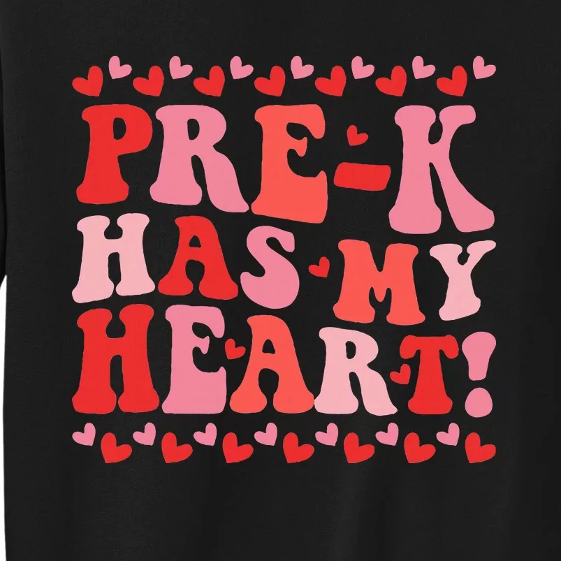 Teacher Valentines Day Prek Has My Heart Sweatshirt