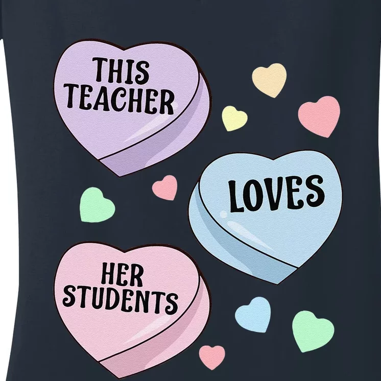 Teacher Valentine's Day THIS TEACHER LOVES HER STUDENTS Women's V-Neck T-Shirt