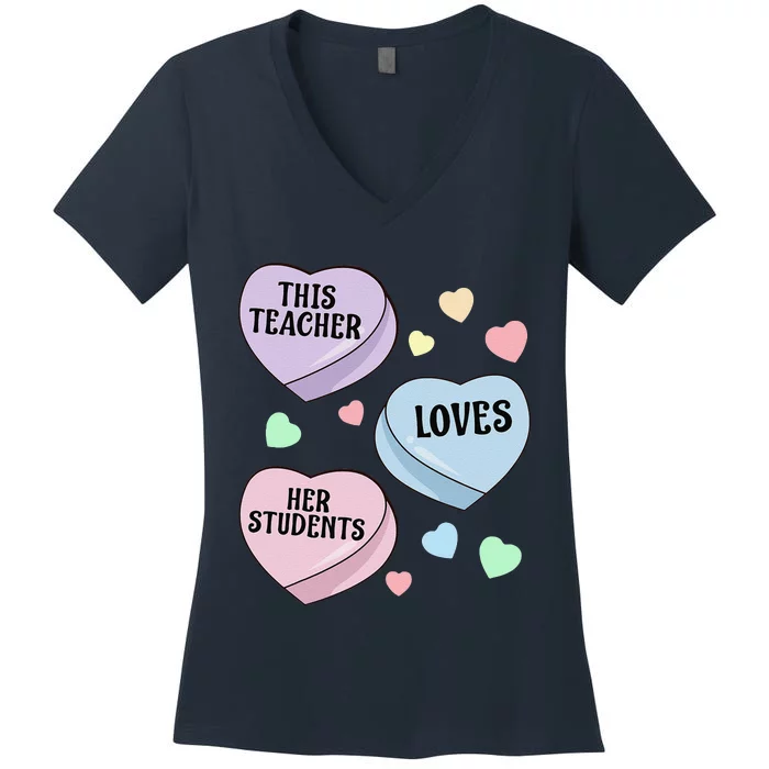 Teacher Valentine's Day THIS TEACHER LOVES HER STUDENTS Women's V-Neck T-Shirt