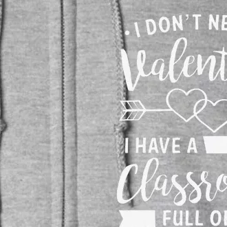 Teacher Valentine's Day, Funny Classroom School Gift Love Full Zip Hoodie