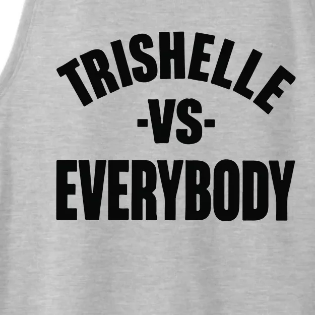 Trishelle Vs Everybody Ladies Tri-Blend Wicking Tank