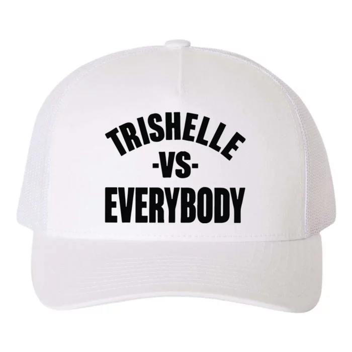 Trishelle Vs Everybody Yupoong Adult 5-Panel Trucker Hat