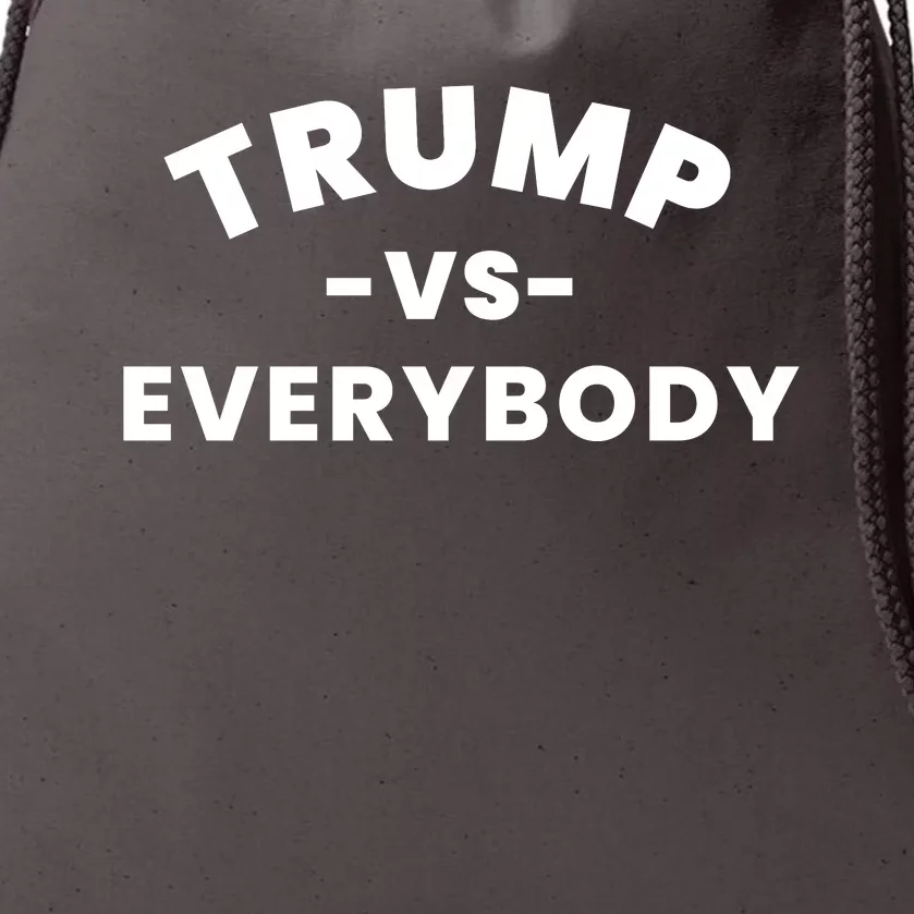 Trump Vs Everyone Drawstring Bag