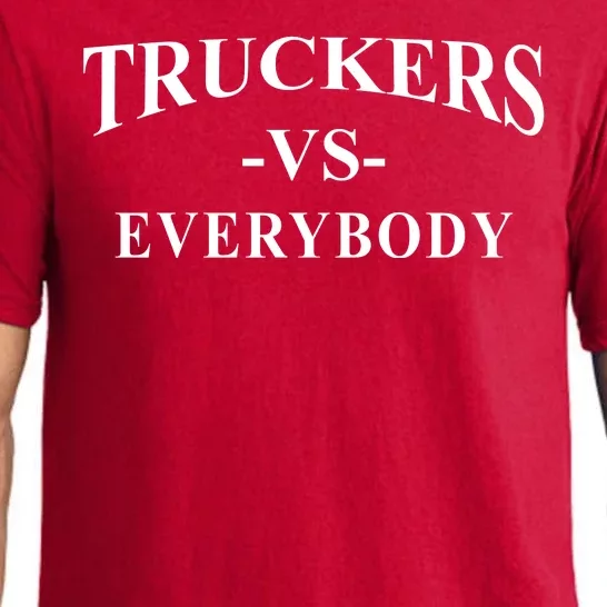 Truckers Vs Everybody Pajama Set