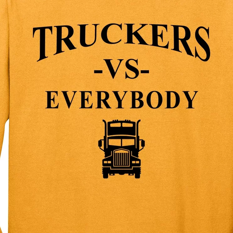 Truckers VS Everybody Truck Long Sleeve Shirt