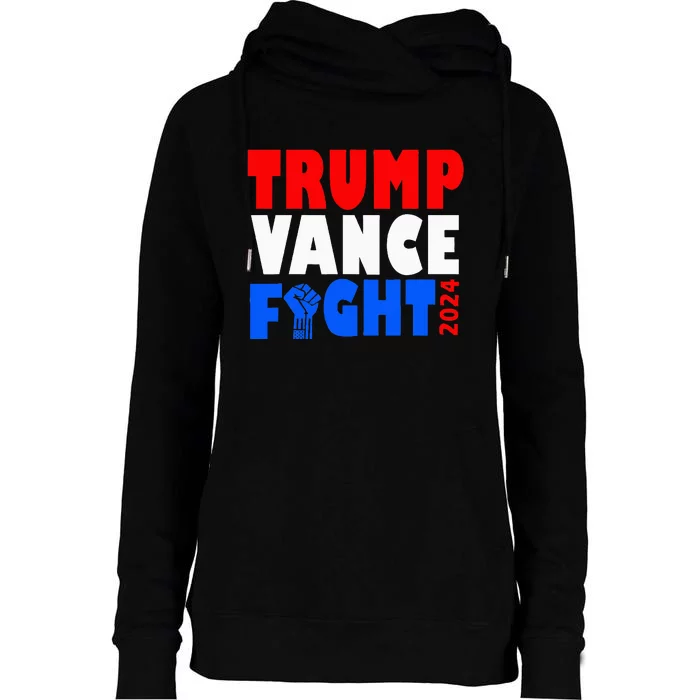 Trump Vance Fight Raised Fist Donald Trump 2024 Womens Funnel Neck Pullover Hood