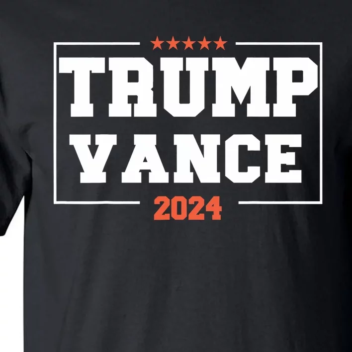 Trump Vance For President 2024 Campaign Us Election Tall T-Shirt