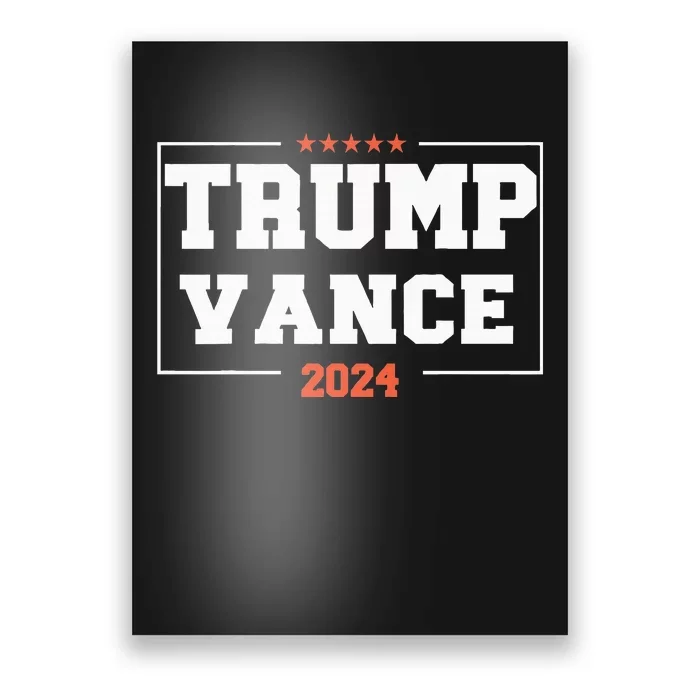 Trump Vance For President 2024 Campaign Us Election Poster