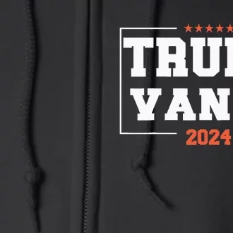 Trump Vance For President 2024 Campaign Us Election Full Zip Hoodie