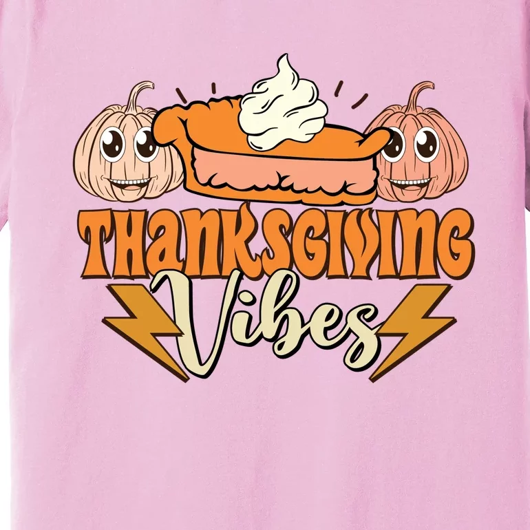 Thanksgiving Vibes Fall Vibes Autumn Season Thanksgiving Pumpkin Spice Funny Premium T-Shirt