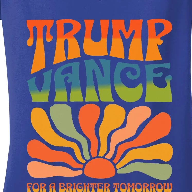 Trump Vance For A Brighter Tomorrow Trump Vance 2024 Women's V-Neck T-Shirt