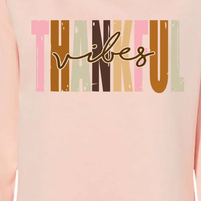 Thankful Vibes Holiday Cute Womens California Wash Sweatshirt