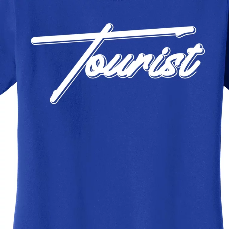 Tourist Vacation Holiday Traveler Tourism Adventure Meaningful Gift Women's T-Shirt