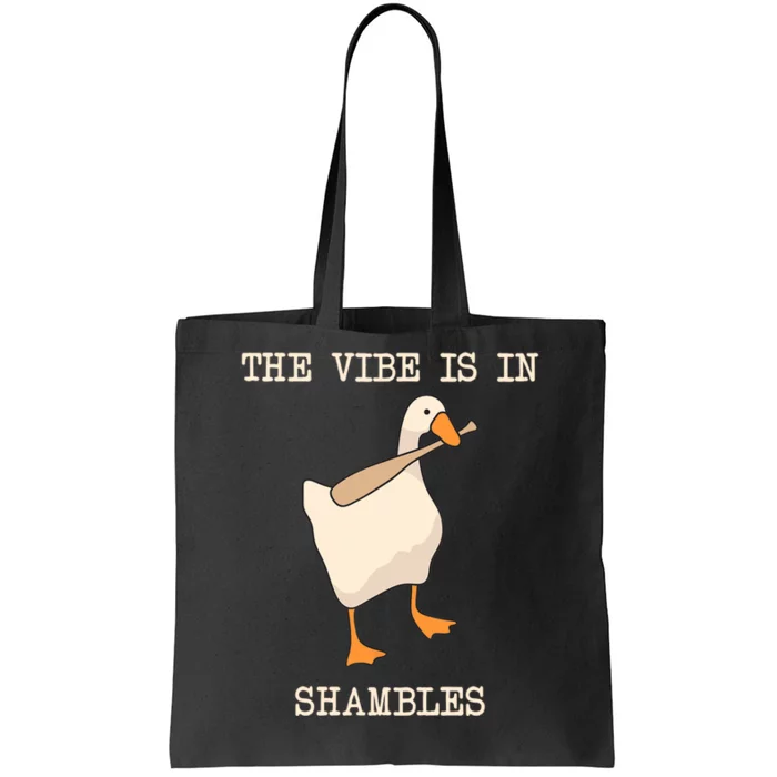 The Vibe Is In Shambles Tote Bag