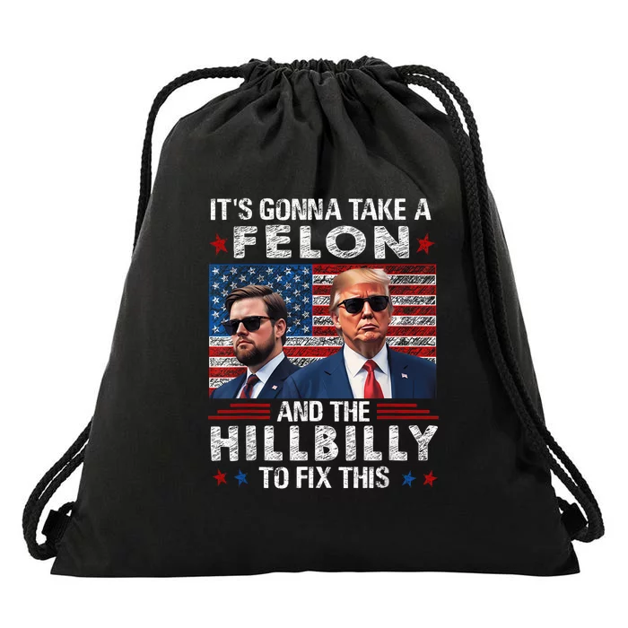 Trump Vance ItS Gonna Take A Felon And A Hillbilly To Fix Drawstring Bag