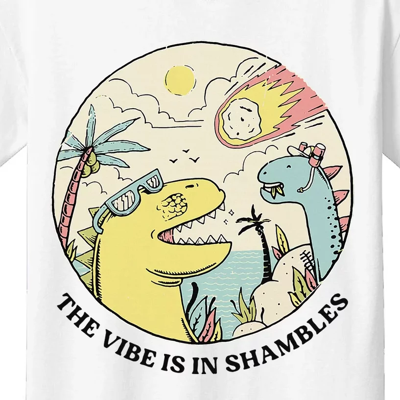 The Vibe Is In Shambles Kids T-Shirt