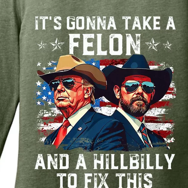 Trump Vance ItS Gonna Take A Felon And A Hillbilly To Fix Womens CVC Long Sleeve Shirt