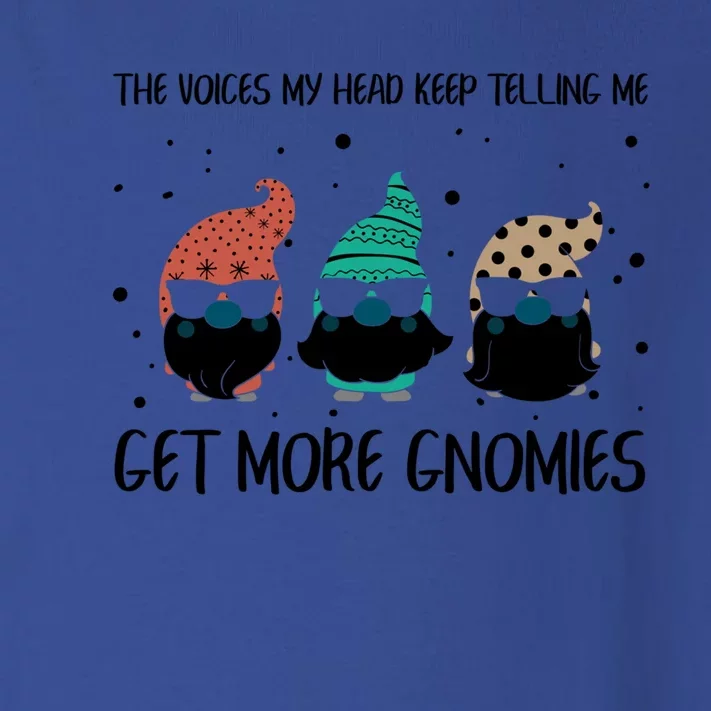 The Voices In My Head Keep Telling Me Get More Gnomes Gift Toddler Long Sleeve Shirt