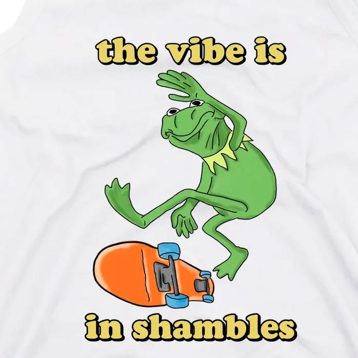 The Vibe Is In Shambles Tank Top