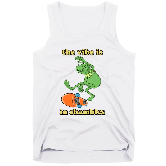 The Vibe Is In Shambles Tank Top