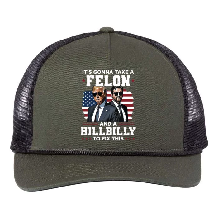 Trump Vance ItS Gonna Take A Felon And A Hillbilly To Fix Retro Rope Trucker Hat Cap