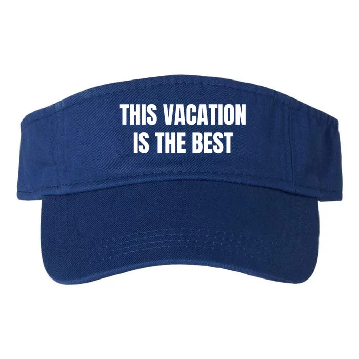 This Vacation Is The Best Meaningful Gift Valucap Bio-Washed Visor