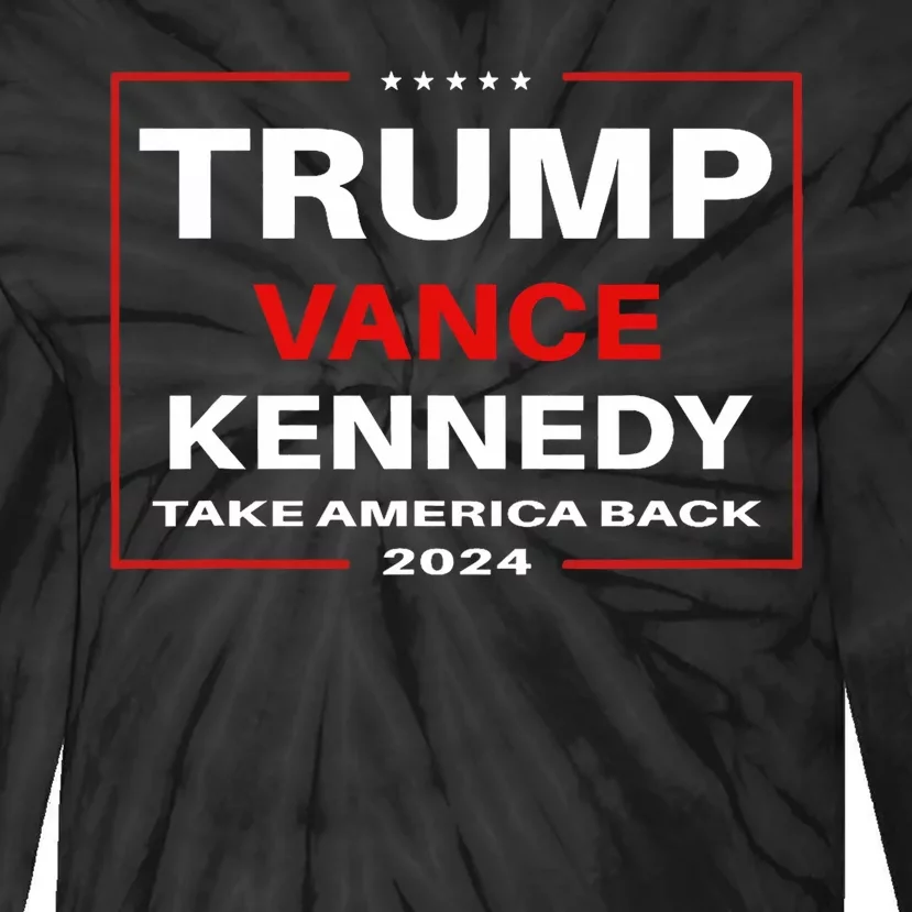 Trump Vance Kennedy Take America Back Again Tie-Dye Long Sleeve Shirt