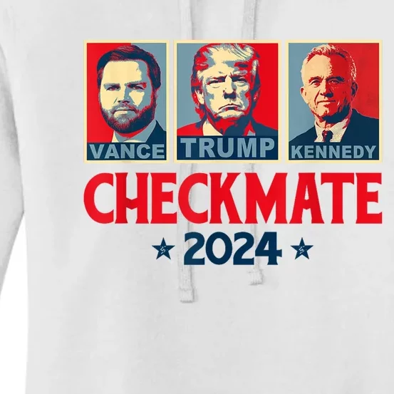 Trump Vance Kennedy Checkmate 2024 Election Republican Women's Pullover Hoodie