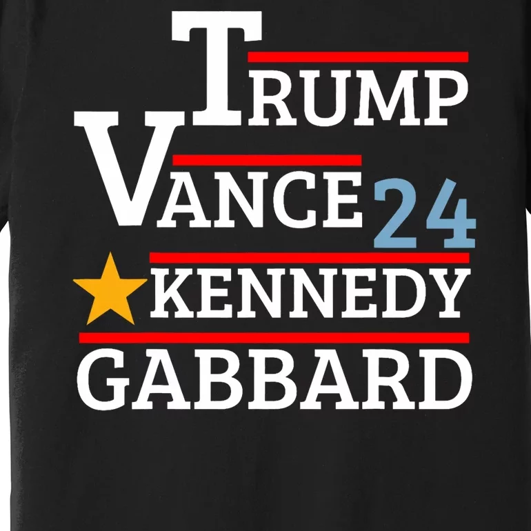 Trump Vance Kennedy Gabbard 2024 President Election Premium T-Shirt