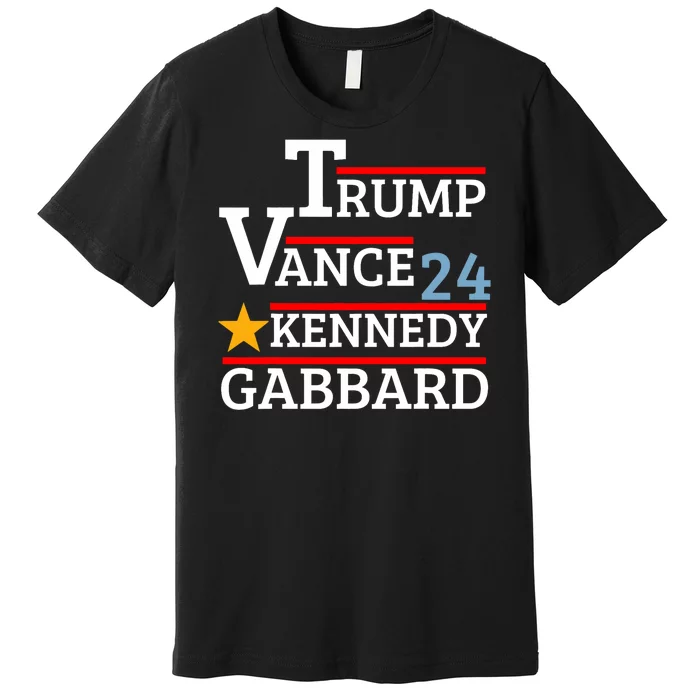 Trump Vance Kennedy Gabbard 2024 President Election Premium T-Shirt